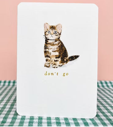 Vintage gold don’t go cat greeting card- Laura Skilbeck