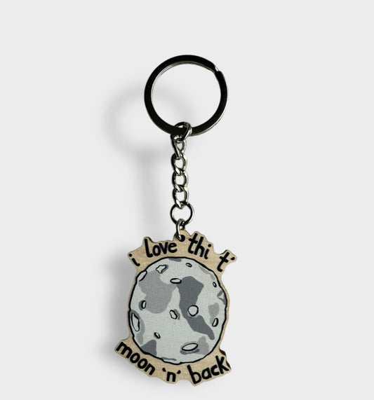 Love Thi to Moon ‘n’ back Keyring