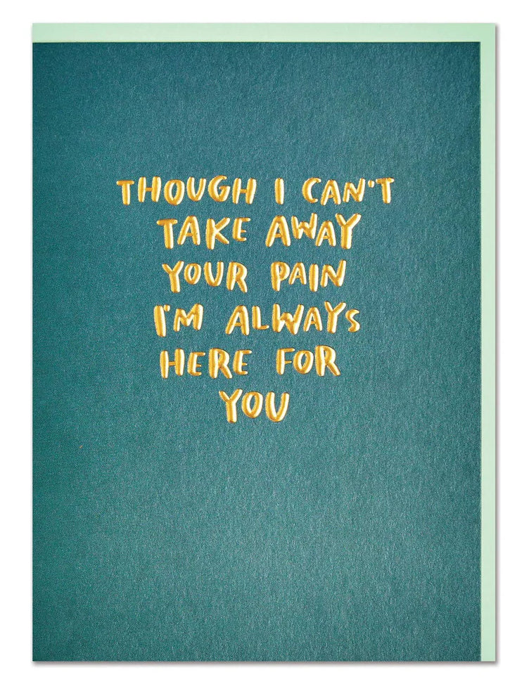 Though I can’t take your pain away greetings card- Raspberry Blossom