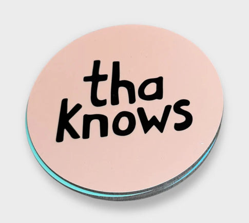 Tha Knows Coaster - Luke Horton Art